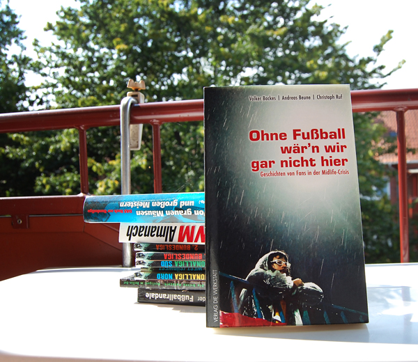 Buch "Ohne Fußball wär'n wir gar nicht hier"