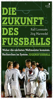 Buch: "Die Zukunft des Fußballs"